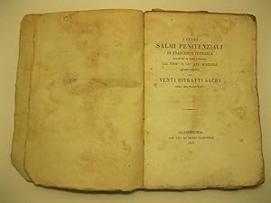 I sette Salmi penitenziali di Francesco Petrarca, tradotti in rima italiana dal prof. D. Gio. Ant...