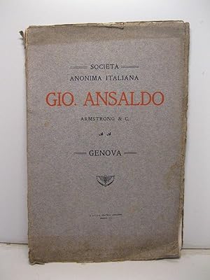 Societa' anonima italiana Gio. Ansaldo Amstrong & C. Genova.