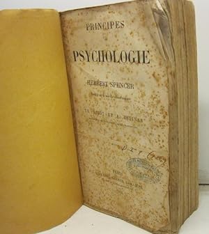 Principes de psychologie par Herbert Spencer traduit sur la nouvelle edition anglaise par Th. Rib...