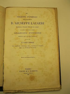 Nei solenni funerali dell'arciprete D. Giuseppe Laugeri, parroco e vicario foraneo di Carru', cav...