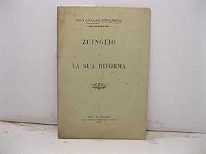 Zuinglio e la sua riforma