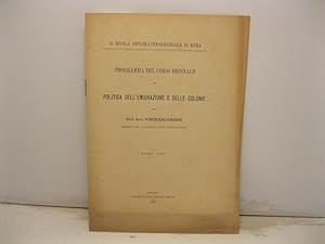 Programma del corso biennale di politica dell'emigrazione e delle colonie. Roma, 1902