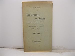 (.1003 - 1904 ) Gli Umberti di Savoia - Poemetto in verso libero di Guglielmo Di Stasio ( con not...