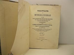 Trattato di metrologia universale ovvero tavole di riduzione delle misure dei pesi e delle monete...