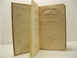 Esame analitico del sistema legale. Opera di Filippo Briganti. Volume unico