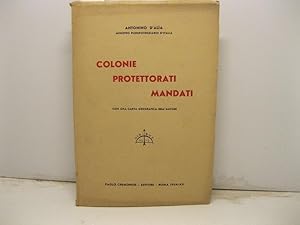 Bild des Verkufers fr Colonie protettorati mandati con una carta geografica dell'autore zum Verkauf von Coenobium Libreria antiquaria