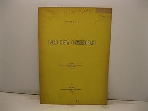 Paolo Costa commediografo. Estratto dalla Rivista politica e letteraria, febbraio 1898