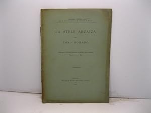 La stele arcaica del Foro Romano. Cronaca della discussione Vol. I (-IV)