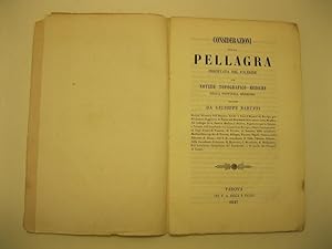 Considerazioni sulla pellagra osservata nel Polesine con notizie topografiche-mediche della provi...