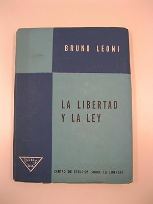 Bild des Verkufers fr La libertad y la ley zum Verkauf von Coenobium Libreria antiquaria