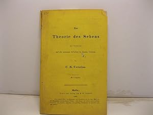 Zur theorie des Sehens mit Rucksicht auf die neuesten Arbeiten in diesem Gebiete von C. S. Cornel...