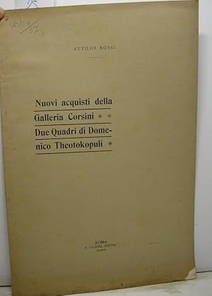 Nuovi acquisti della Galleria Corsini. Due quadri di Domenico Theotokopuli