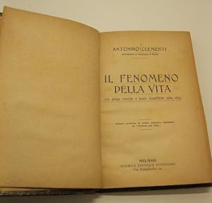 Imagen del vendedor de Il fenomeno della vita (Le ultime ricerche e teorie scientifiche sulla vita) Volume premiato al primo Concorso Nazionale di Scienza per tutti a la venta por Coenobium Libreria antiquaria