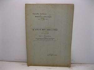 Gazzetta Siciliana di Medicina e Chirurgia. Estratto, anno VI, agosto 1907. La lotta dei medici c...