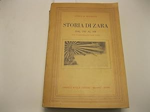 Storia di Zara dal 1797 al 1918 con 53 illustrazioni fuori testo
