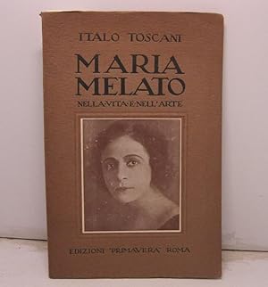 Maria Melato nella vita e nell'arte