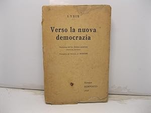 Verso la nuova democrazia. Traduzione dell'On. C. Rasponi. Prefaziobne del Min. J. Bonomi.