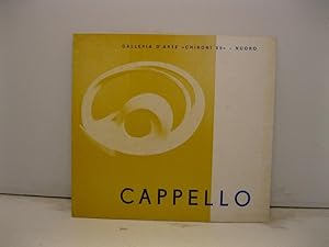 Carmelo Cappello dal 16 al 29 ottobre 1972. Galleria d'arte Chironi, Nuoro