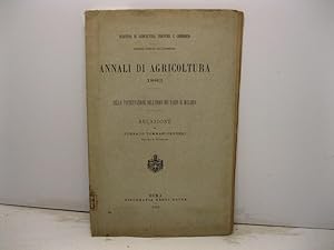 Annali di agricoltura. 1883. Sulla preservazione dell'uomo nei paesi di malaria. Relazione