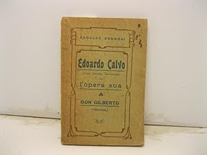 Edoardo Calvo (Poeta dialettale piemontese) e l'opera sua. Don Gilberto. Novella