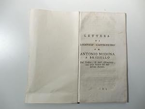 Bild des Verkufers fr Lettera a M. Antonio Modona a Brissello Del Lustro & dell'Olimpiada con altre lettere del medesimo autore zum Verkauf von Coenobium Libreria antiquaria