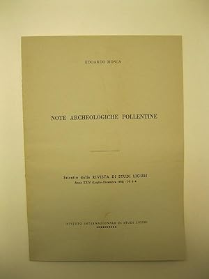 Seller image for Note archeologiche pollentine Estratto dalla Rivista di studi liguri. Anno XXIV (Luglio-Dicembre 1958) - N. 3 - 4 for sale by Coenobium Libreria antiquaria
