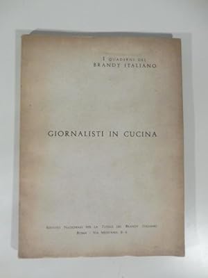 Giornalisti in cucina. I quaderni del Brandy italiano