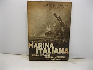 La marina italiana nella seconda guerra mondiale (1940-43)