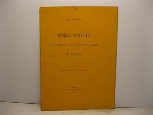 Bild des Verkufers fr Recenti scoperte epigrafiche e archeologiche in Verona. Estratto dalle Notizie degli Scavi del mese di gennaio 1893 zum Verkauf von Coenobium Libreria antiquaria