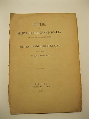 Lettera al sig. Cav. Federigo Bellazzi sul libro Prigioni e prigionieri