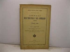 Annali dell'industria e del commercio 1880. Num. 22. Relazione e proposte intorno ad una convenzi...