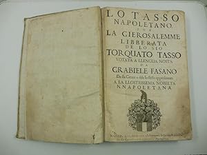 Lo Tasso napoletano zoe la Gierosalemme libberata de lo sio Torquato Tasso votata a llengua nosta...