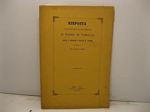 Risposta ad alcuni articoli del giornale Il Padre di Famiglia sopra le cronache e statuti di Vite...