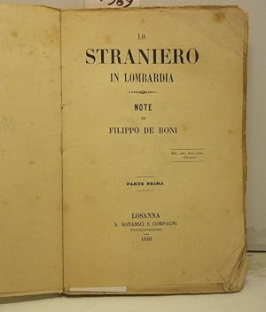 Bild des Verkufers fr Lo straniero in Lombardia. Note. Parte prima. (Unica pubblicata). zum Verkauf von Coenobium Libreria antiquaria