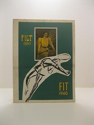 Filt 1910 / Fit 1960. Il cinquantenario della Federazione Italiana Tennis. Numero unico