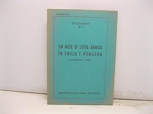 UN MESE DI LOTTA ARMATA IN EMILIA E ROMAGNA (DICEMBRE 1944)