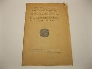 Di altri codici miniati di scuola fiorentina posseduti dalla libreria Olschki di Firenze