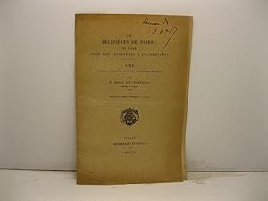 Les re'cipients de pierre en usage pour les se'pultures a' incine'ration. Note sur une communicat...