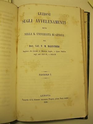 Lezioni sugli avvelenamenti dette nella R. Universita' di Genova. Fascicolo I