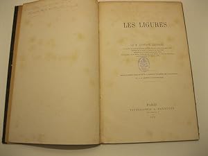 Les Ligures par le Dr. Gustave Lagneau, Laure'at de l'Acade'mie de me'decine (me'daille d'argent,...