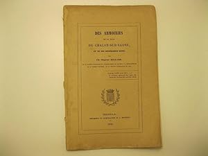 Des armoiries de la ville de Chalon - sur - Saone et de ses differents noms, par Ch. Eugene Milla...