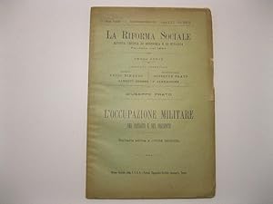 Bild des Verkufers fr L'occupazione militare nel passato e nel presente. Barbarie antica e civilta' moderna. Estratto da La riforma sociale. Rivista critica di economia e di finanza fondata nel 1894. Terza serie, fasc. 8-9-10. Agosto-settembre-ottobre 1915 zum Verkauf von Coenobium Libreria antiquaria