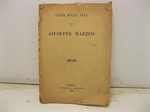 Cenni sulla vita di Giuseppe Mazzini