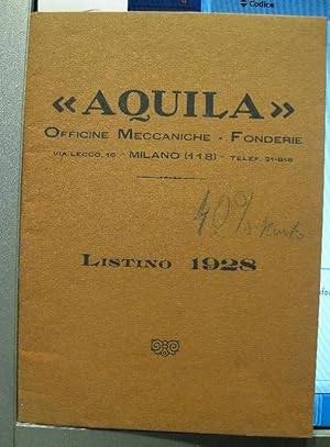 Aquila. Officine meccaniche, fonderie, listino 1928