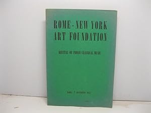 ROME - NEW YORK ART FOUNDATION. Recital of Indian Classical music. Ravi Shankar (Sitar), Alla Rak...