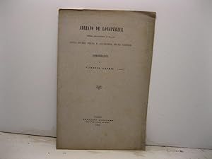 Adriano de Longperier membro dell'Istituto di Francia socio estero della R. Accademia delle Scien...