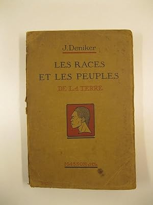 Les races et les peuples de la terre. Deuxieme edition revue et considerablement augmente'e avec ...