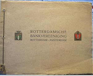 La Rotterdamsche Bankvereeniging (Banque de Rotterdam 1863) a Rotterdam et Amsterdam