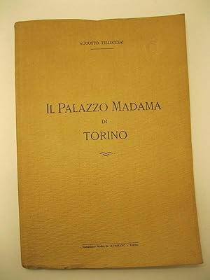 Imagen del vendedor de Il palazzo Madama di Torino. Pubblicato a cura del Municipio di Torino a la venta por Coenobium Libreria antiquaria