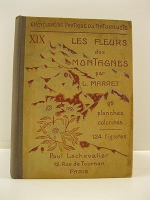 Les fleurs des Montagnes. 96 planches colorie'es d'apres les aquarelles de M.lle J. Boully et de ...